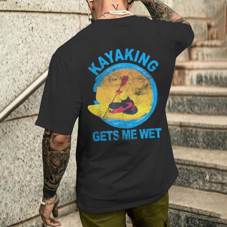 Kayaking Gets Me Wet T-Shirt mit Rückendruck Geschenke für Ihn