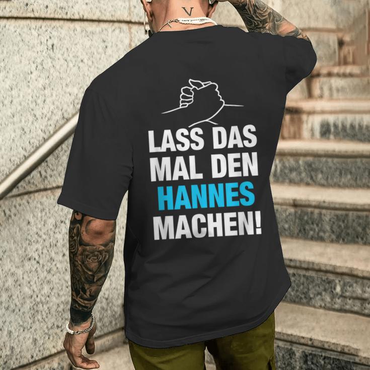 Lass Das Mal Den Hannes Machen First Name Saying T-Shirt mit Rückendruck Geschenke für Ihn