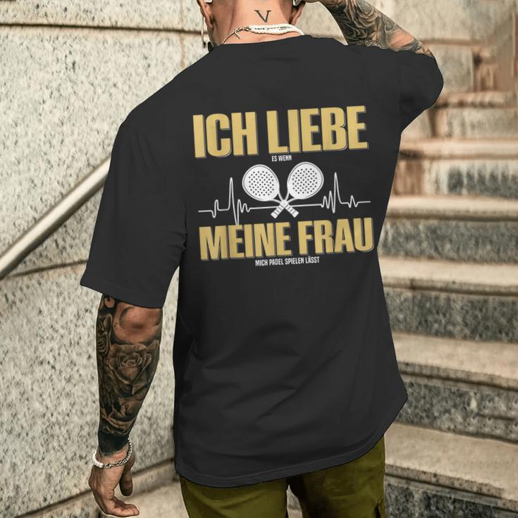 Liebe Es Wenn Meine Frauch Mich Padel Spielen Lässt T-Shirt mit Rückendruck Geschenke für Ihn