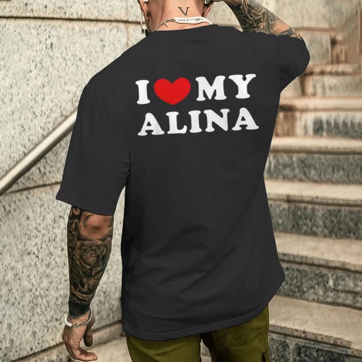 I Love My Alina I Love My Alina T-Shirt mit Rückendruck Geschenke für Ihn