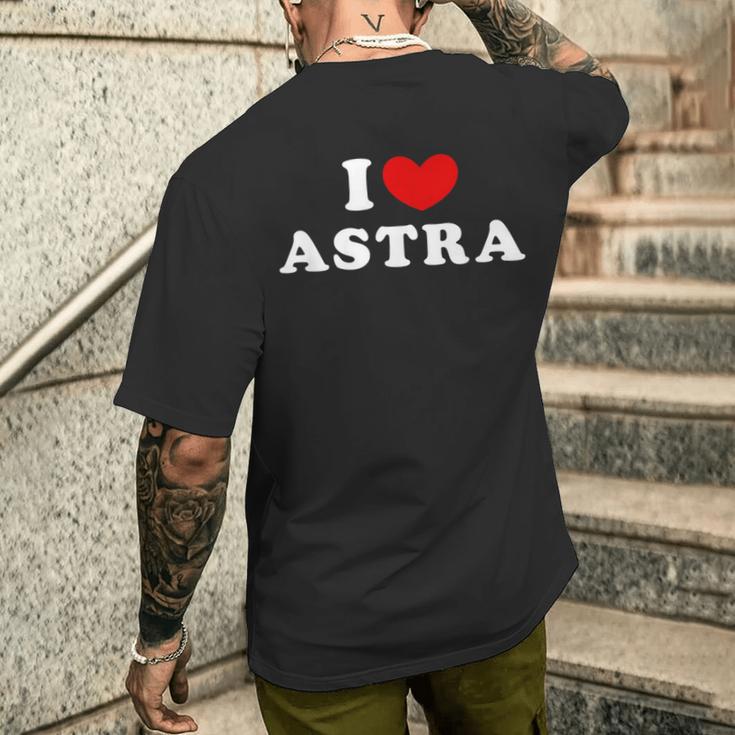 I Love Astra T-Shirt mit Rückendruck Geschenke für Ihn