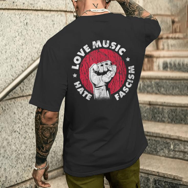 Love Music Hate Fascism Against Nazis Against Right T-Shirt mit Rückendruck Geschenke für Ihn