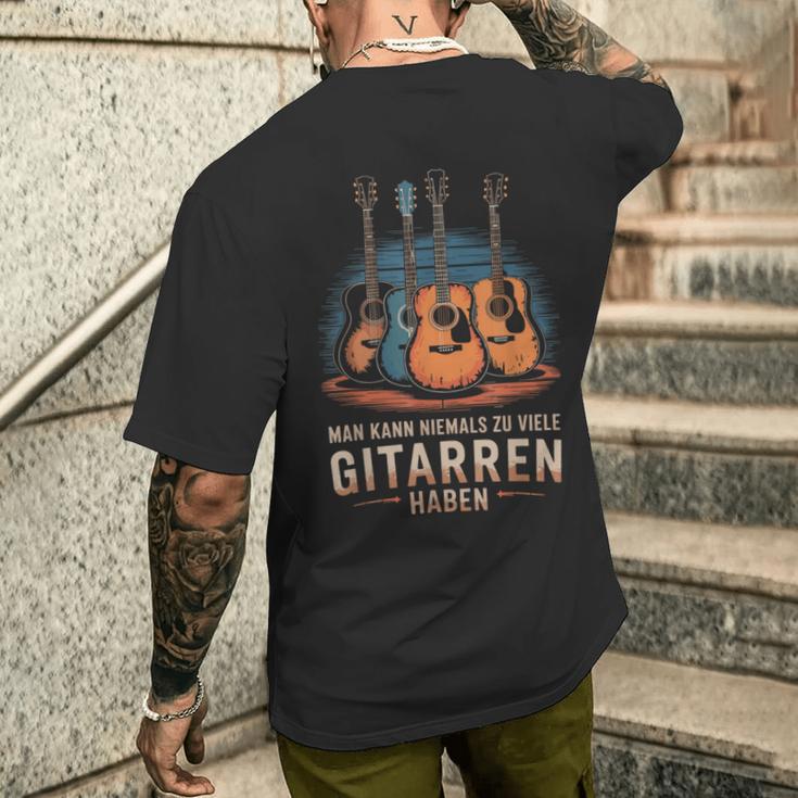 Man Kann Niemals Zuiele Gitarren Haben Gitarrist T-Shirt mit Rückendruck Geschenke für Ihn