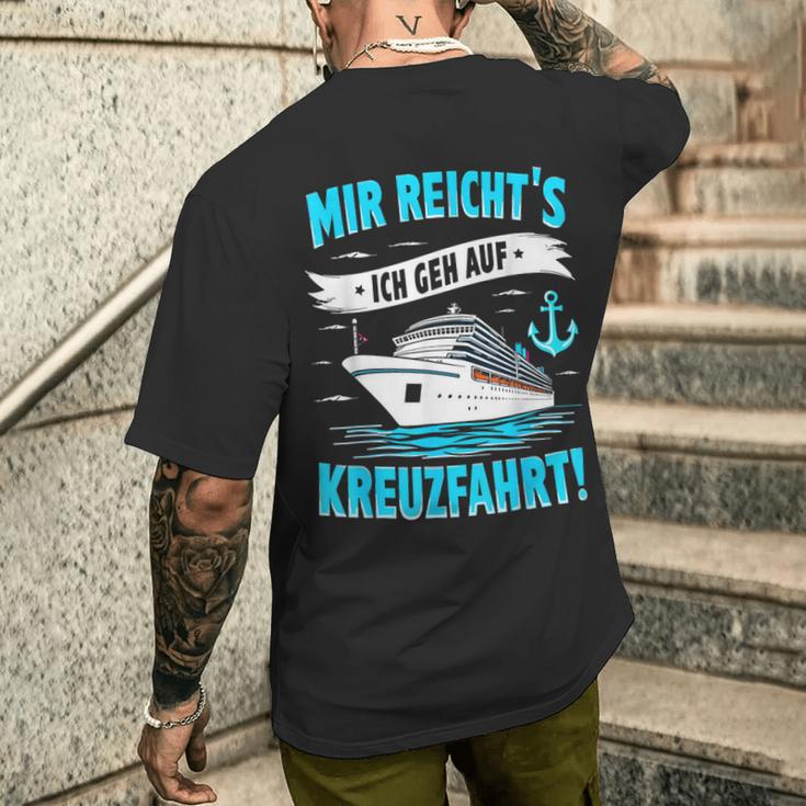 Mir Reicht's Ich Geh Auf Kreuzfahrt Kreuzfahrt Mein Schiff T-Shirt mit Rückendruck Geschenke für Ihn