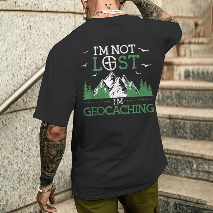 I Am Not Lost I'm Geocaching Geocacher Cache Gps Tracking T-Shirt mit Rückendruck Geschenke für Ihn