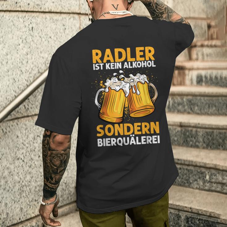 Radler Ist Kein Alkohol Sondern Bierquälerei Bier Party T-Shirt mit Rückendruck Geschenke für Ihn