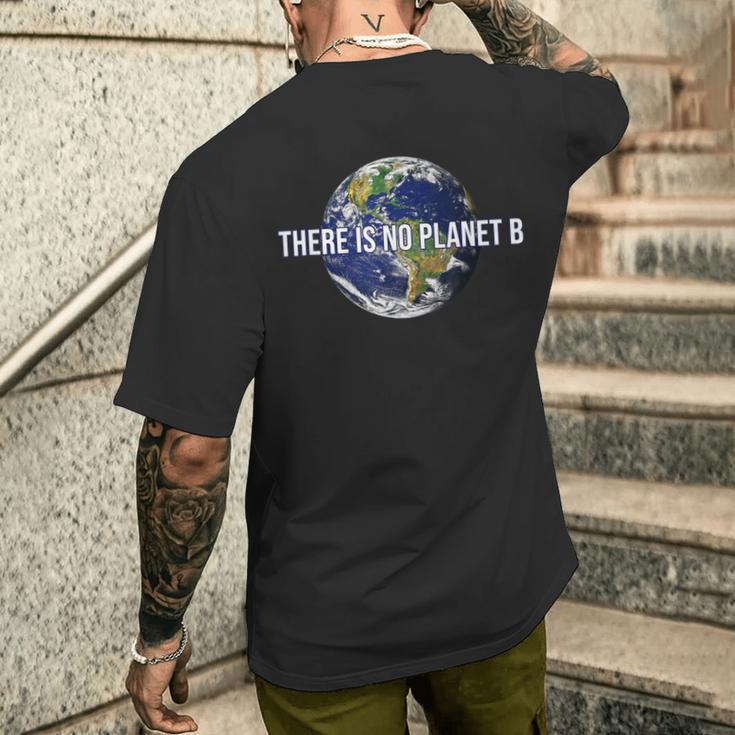 There Is No Planet B Climate Protection Environmental Protection Earth T-Shirt mit Rückendruck Geschenke für Ihn