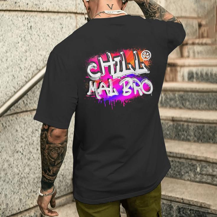 Saying Chill Mal Bro Graffiti S T-Shirt mit Rückendruck Geschenke für Ihn