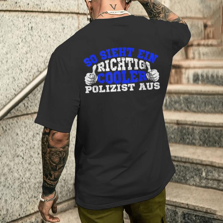 So Sieht Ein Richtig Cooler Policeman Aus Polizei T-Shirt mit Rückendruck Geschenke für Ihn