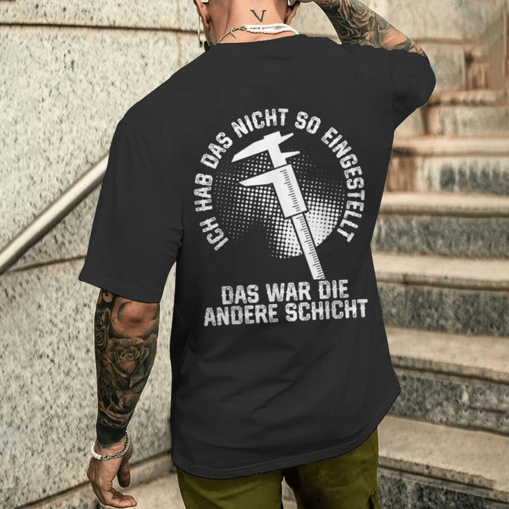 Zerspaner Das War Die Andere Schicht Zerspanungsmechaniker T-Shirt mit Rückendruck Geschenke für Ihn