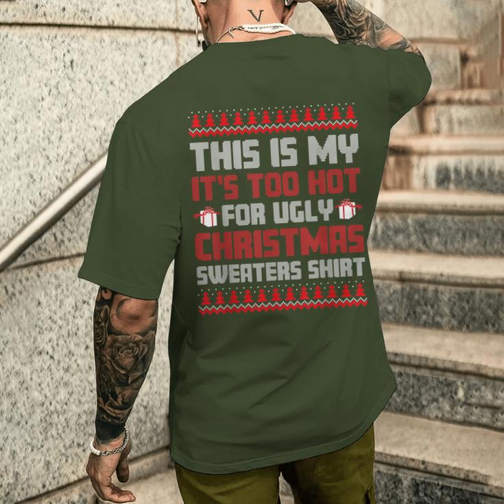 Too Hot For Ugly Christmas Jumper Family Christmas T-Shirt mit Rückendruck Geschenke für Ihn