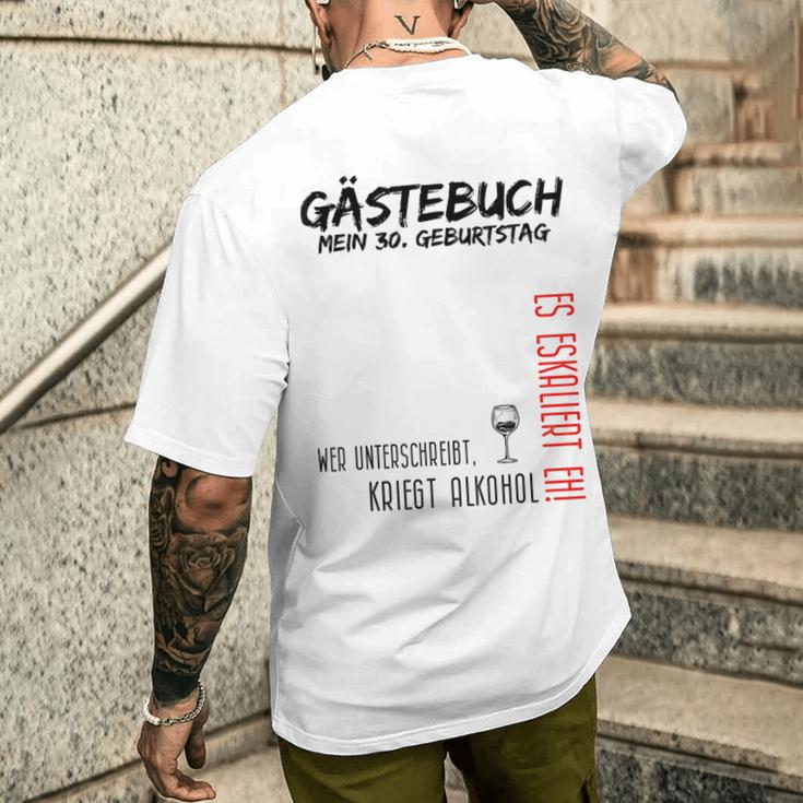 My 30Th Birthday And The Guest Book T-Shirt mit Rückendruck Geschenke für Ihn