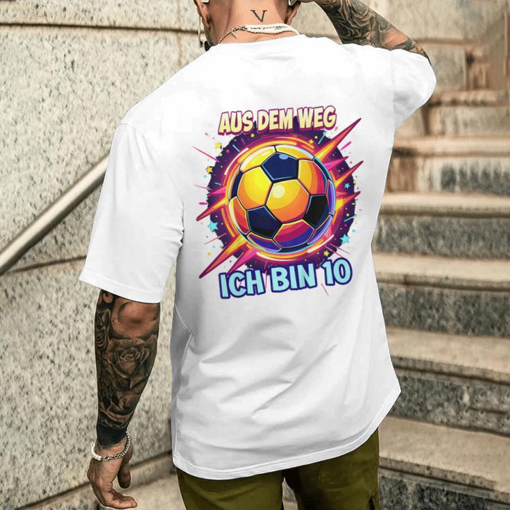 Children's Aus Dem Weg Ich Bin 10 Fußballer Fußballer Birthday Boy T-Shirt mit Rückendruck Geschenke für Ihn