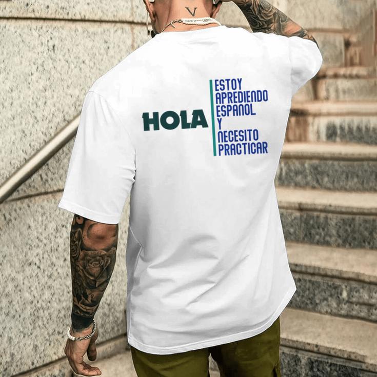 Saying Hola Estoy Aprendiendo Español Learn Spanish T-Shirt mit Rückendruck Geschenke für Ihn