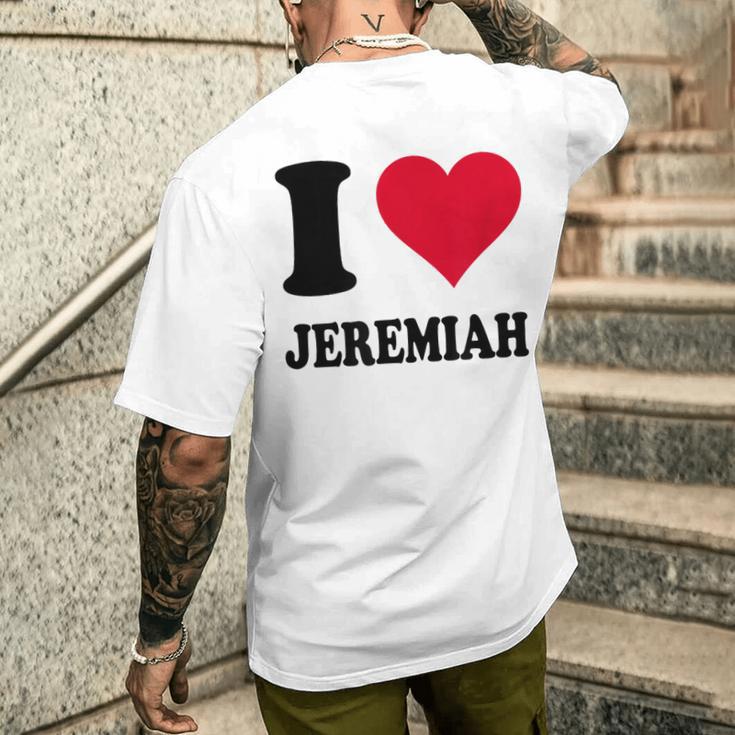 I Love Jeremiah T-Shirt mit Rückendruck Geschenke für Ihn