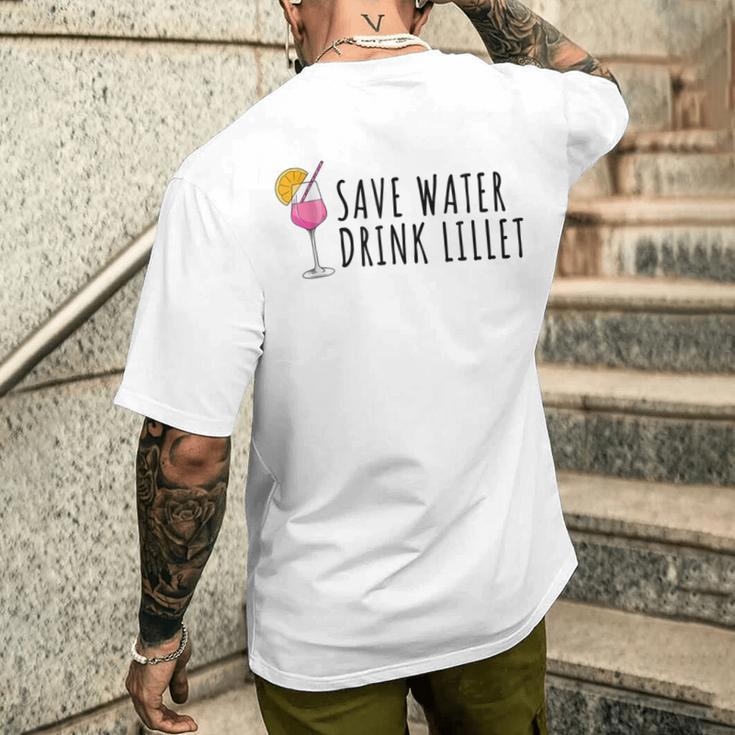 Save Water Drink Lillet Summer Alcohol Lillet S T-Shirt mit Rückendruck Geschenke für Ihn