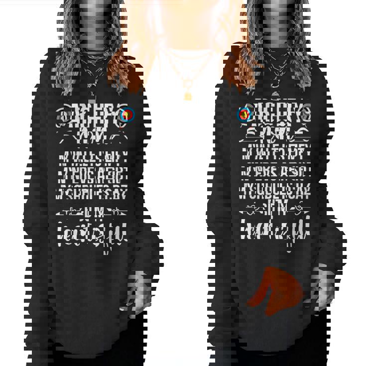 Archery Mom My Heart Is Full Archery Mother Of An Archer Mom Women Sweatshirt