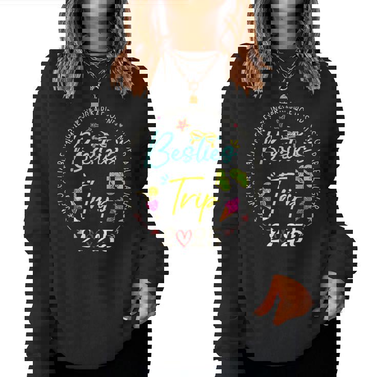 Besties Trip 2025 Memories Girl Trip Friends Vacation Retro Women Sweatshirt