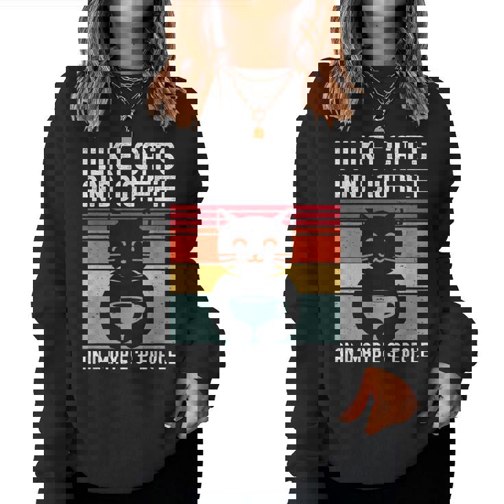 I Like Cats And Coffee And Maybe 3 People Love Cats Sudadera Mujer