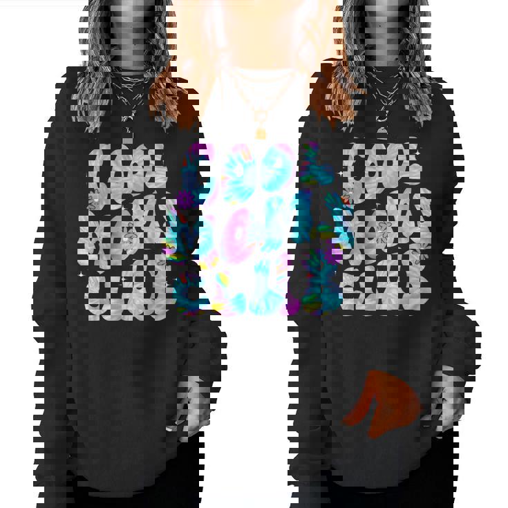 Cool Moms Club Tie Dye Mom Life Mama Happy Mother's Day Women Sweatshirt