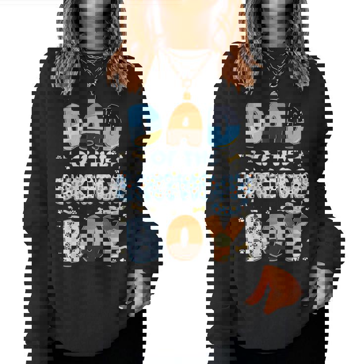 Dad And Mom Of The Birthday Boy Dog Family Party Decorations Women Sweatshirt
