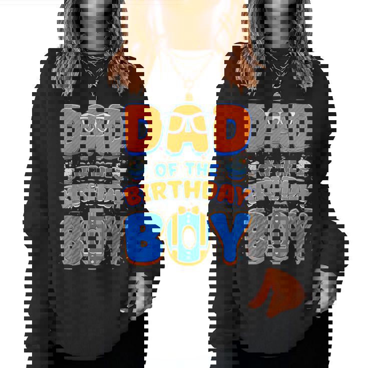 Dad And Mom Of The Birthday Boy Family Party Decorations Women Sweatshirt