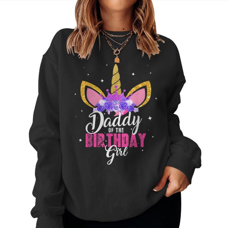 Daddy Of The Birthday Girl Unicorn Birthday Father Dad Blue Sweatshirt Frauen