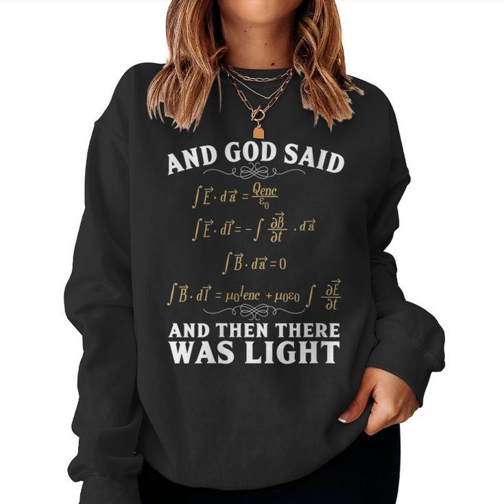 Dios Dijo Y Luego Había Luz Maxwell Ecuación Matemáticas Geek Cuello Sudadera Mujer
