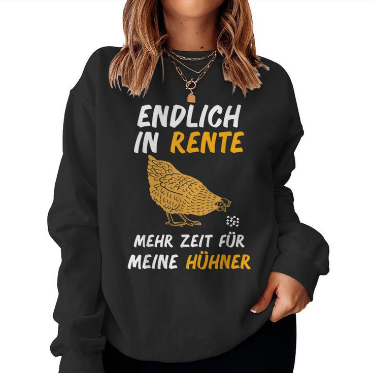 Endlich In Rente Mehr Zeit Für Meine Hühner Chicken Ruhestand Sweatshirt Frauen