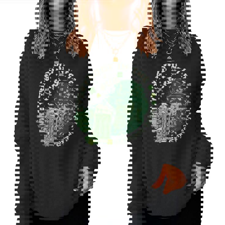 Everybody In The Pub Getting Tipsy Patrick's Day 2025 Women Sweatshirt