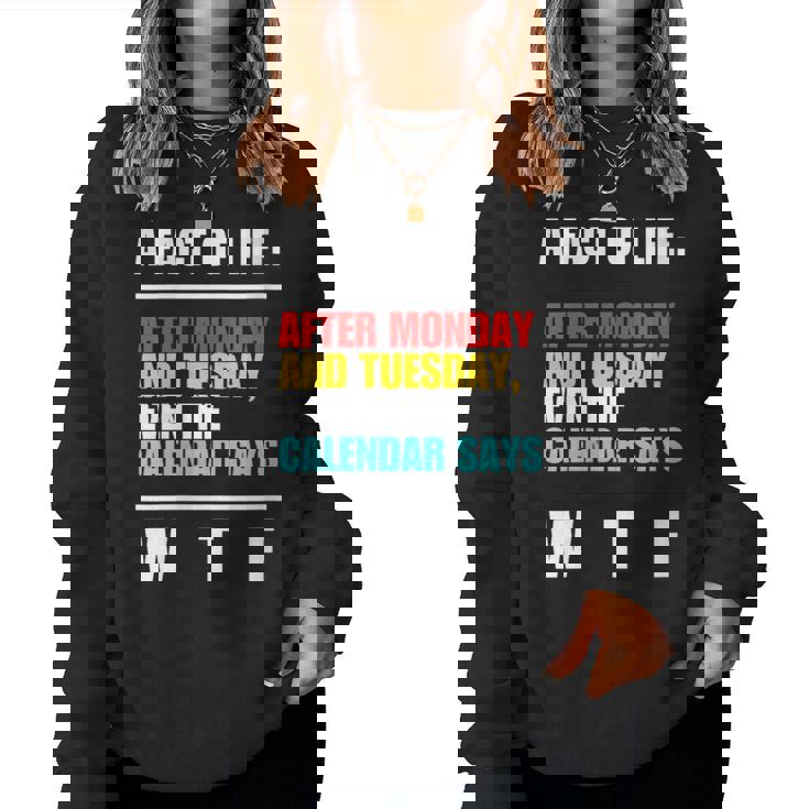 A Fact Of Life Wtf Adult Humor Sarcastic Sayings Sweat-shirt pour femme