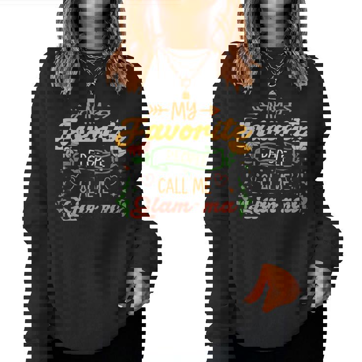My Favorite People Call Me Glam Ma Floral Mother's Day Women Sweatshirt