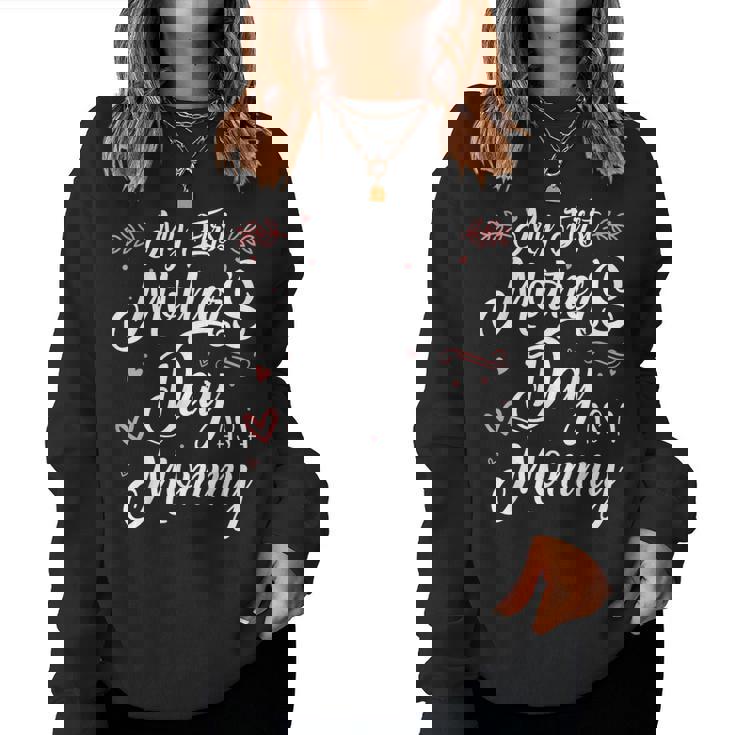 My First Mother's Day As A Mommy Mother's Day New Mom Sudadera Mujer