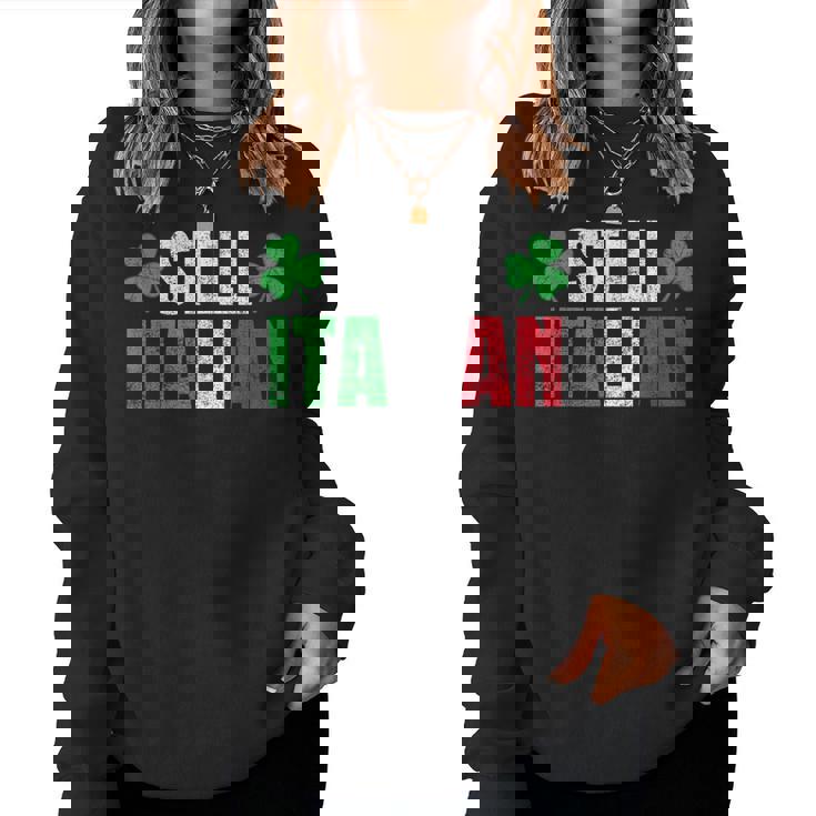 Still Italian St Patrick's Day Shamrocks For Women Women Sweatshirt