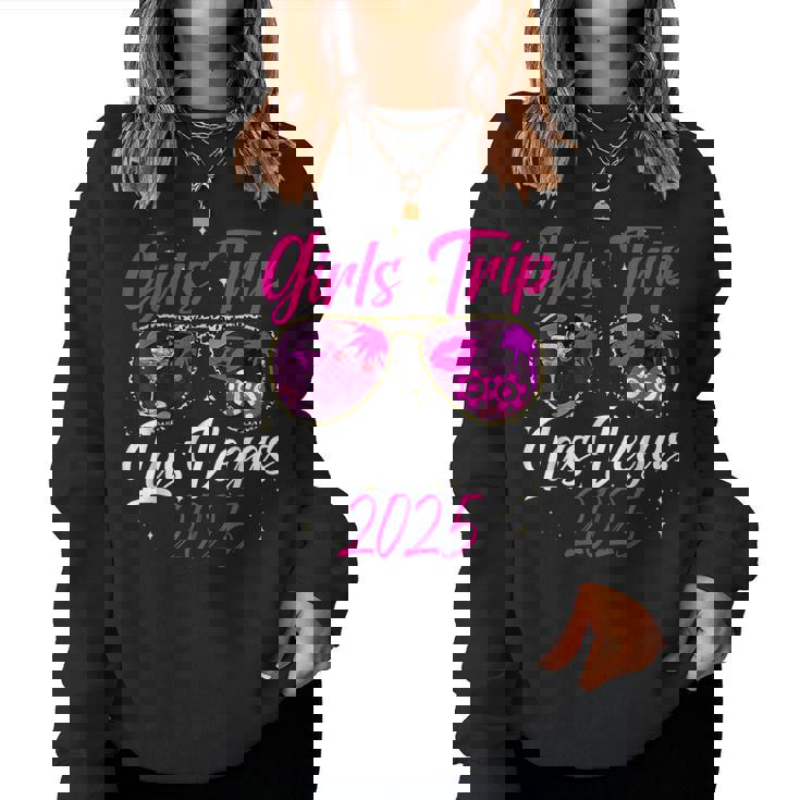 Girls Trip Las Vegas 2025 Nevada Vacation Birthday Trip Women Sweatshirt