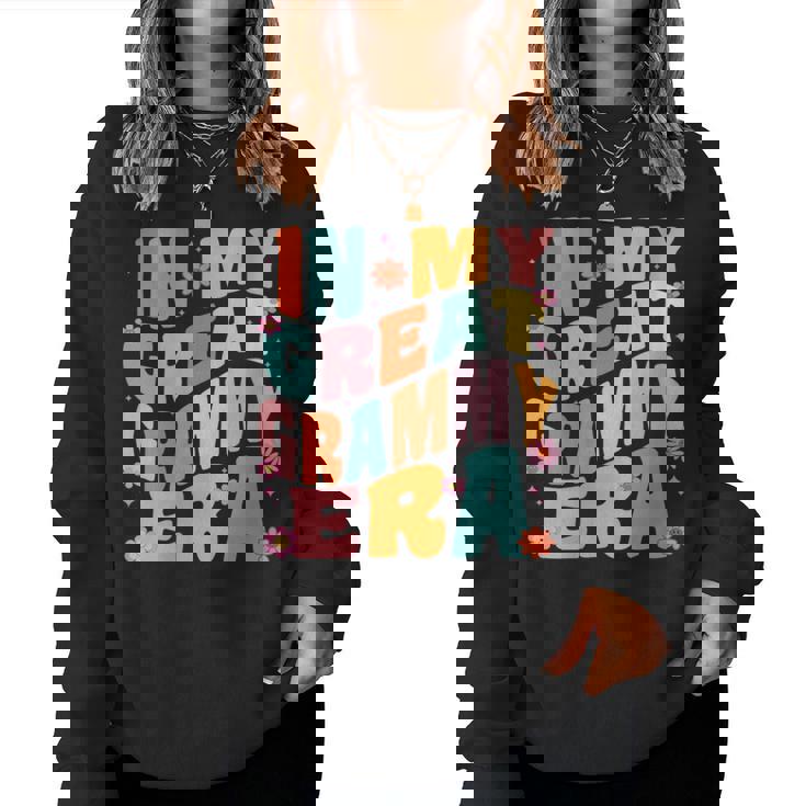 In My Grammy Era Baby Announcement Grandma Mother's Day Women Sweatshirt