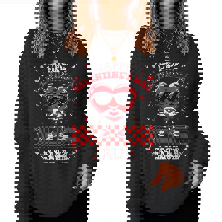 Happy Valentines Day Bruh Love Valentine Heart Girls Boys Women Sweatshirt