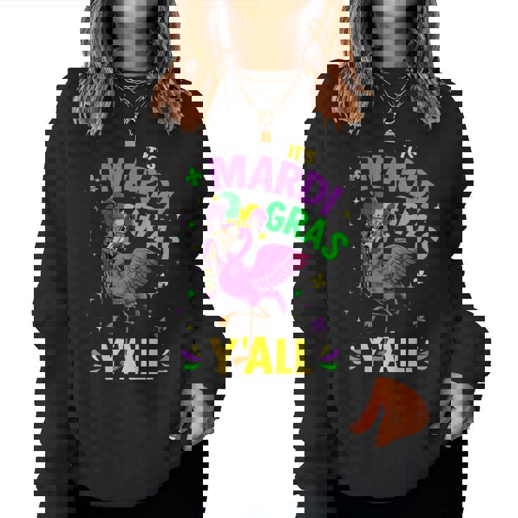 Its Mardi Gras Yall With Flamingo For New Orleans Carnival Women Sweatshirt