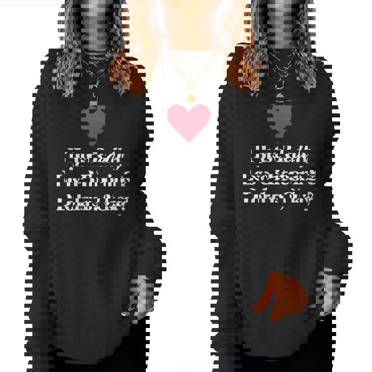 J'aimeraiment Les Bitcoins Et Les Dollars D'accord Trading Amusant Sweat-shirt pour femme