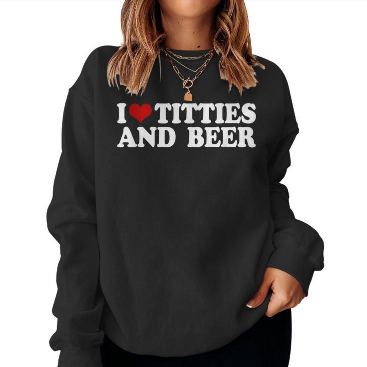 With I Love Tittis And Beer Motif Sweatshirt Frauen