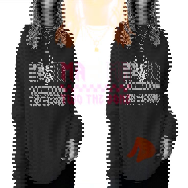 Mama Of The Bad Two The Bone Birthday 2 Years Old Birthday Women Sweatshirt