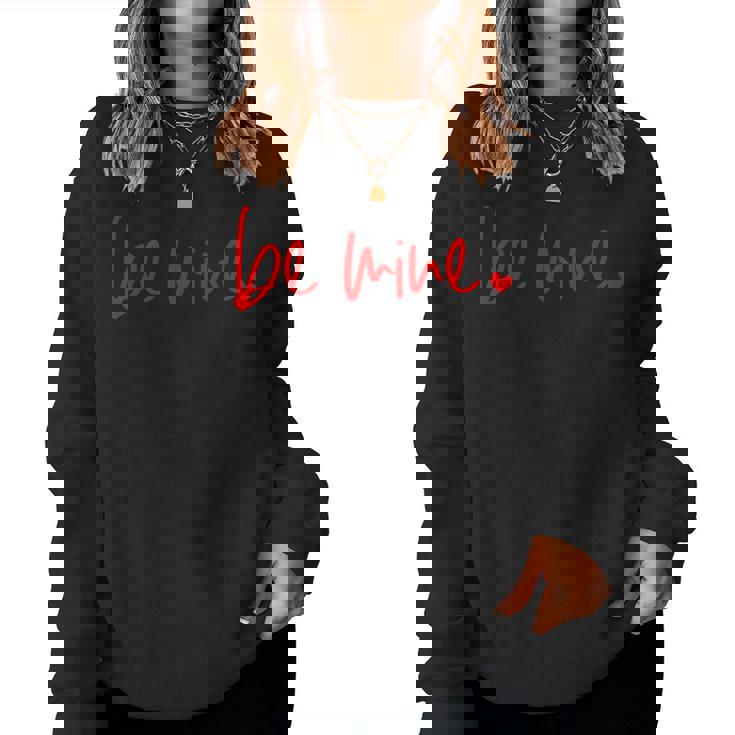 Be Mine Heart Happy Valentine's Day Couples Women Sweatshirt