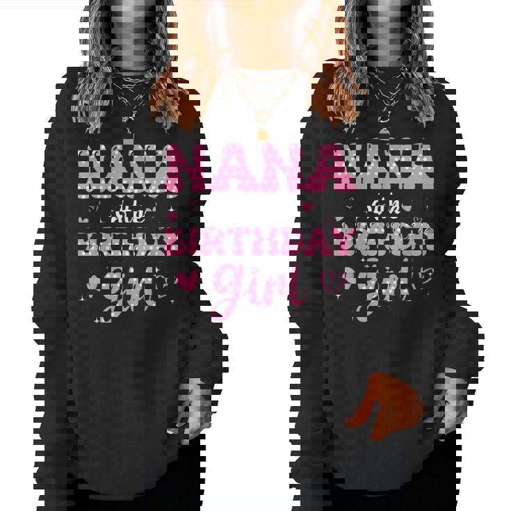 Nana Of The Birthday Pink Girl Matching Family Women Sweatshirt