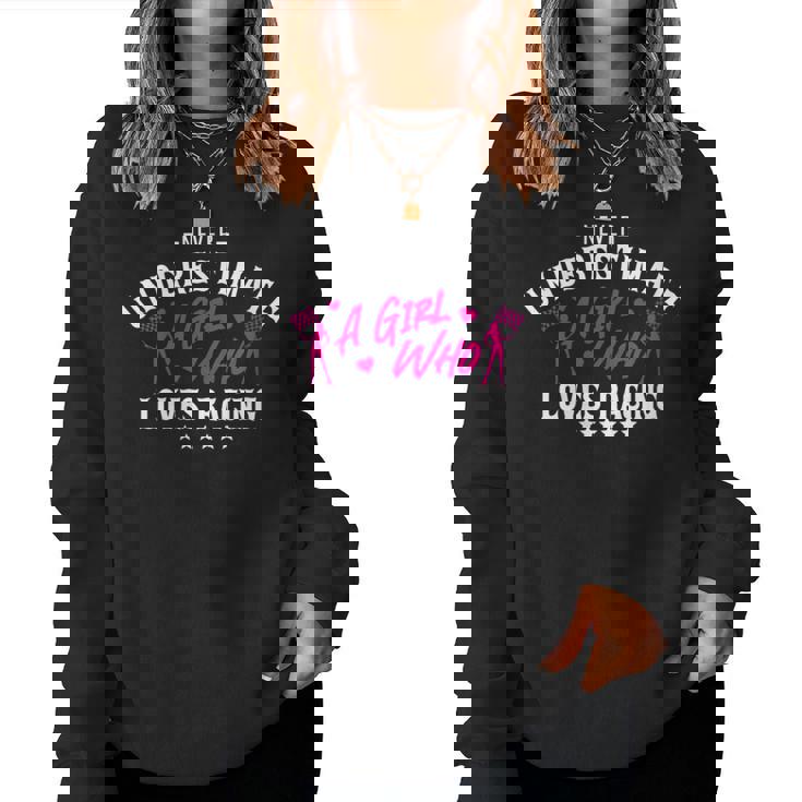 Ne Sous-Estimez Jamais Une Fille Qui Aime La Course Dirt Track Racer Sweat-shirt pour femme