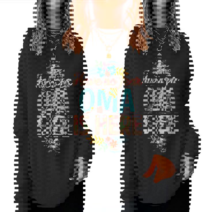 Have No Fear Oma Is Here Mother's Day Oma Women Sweatshirt