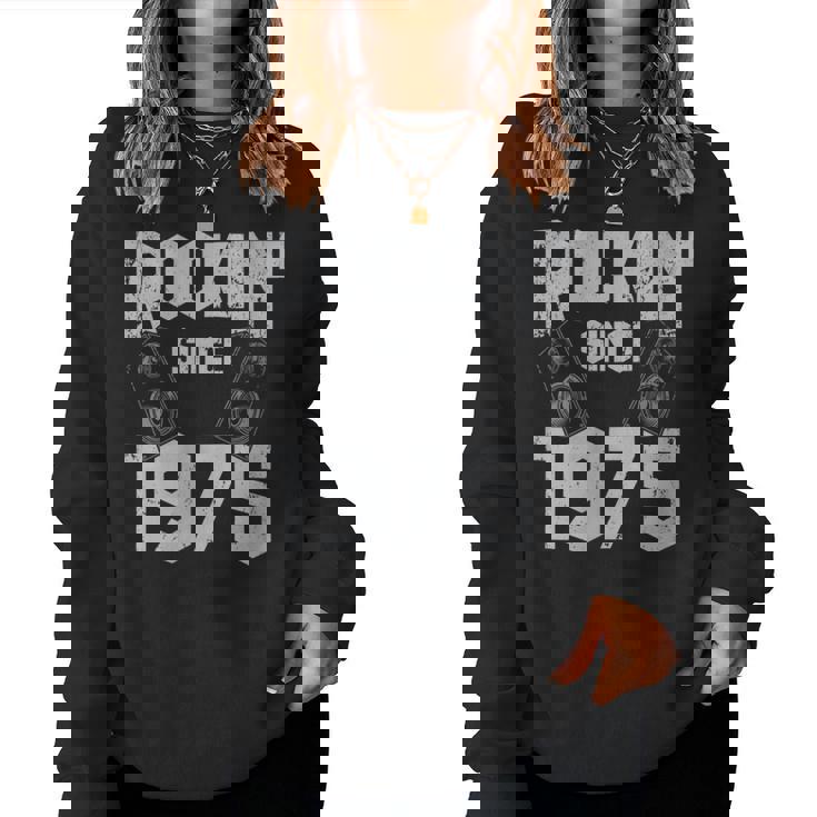 Rockin' Since 1975Intage Rock Music Fan 47 Cumpleaños Cuello Sudadera Mujer