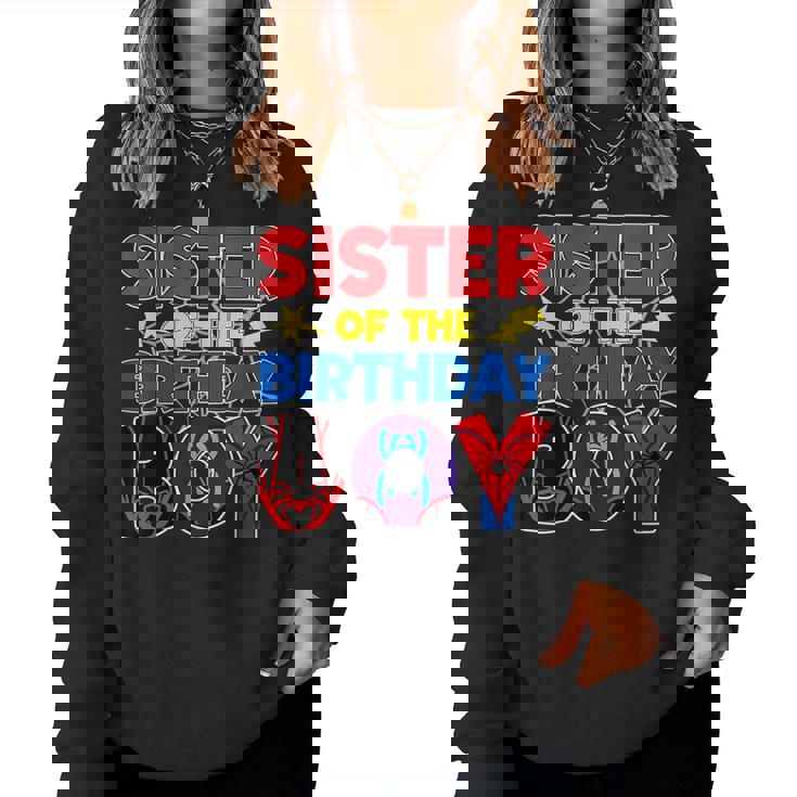 Sister Of The Birthday Boy Matching Spider Family Birthday Women Sweatshirt