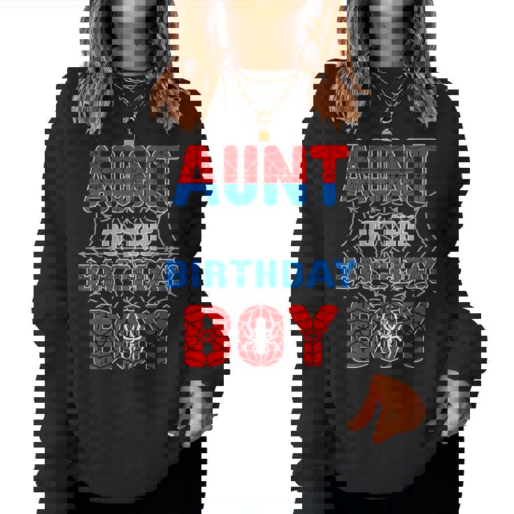 Spider Web Birthday Party Aunt Of The Birthday Boy Women Sweatshirt