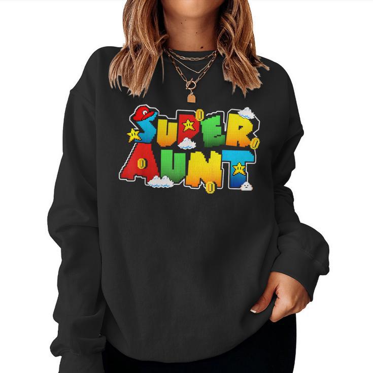 Super Aunt Best Aunt Ever For Aunt Sweatshirt Frauen