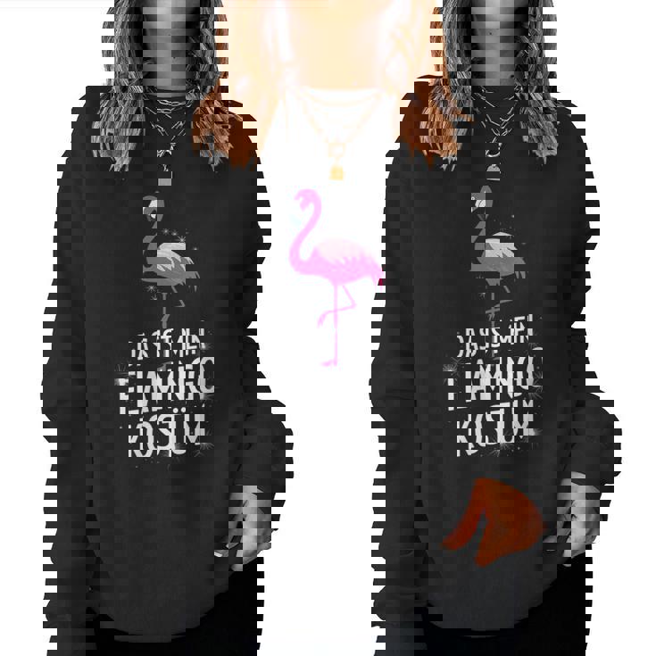 Women's Das Ist Mein Flamingo Kostü Das Ist Mein Flamingo Kostüm – Carnival Sweatshirt Frauen